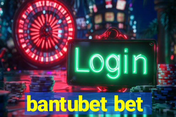 bantubet bet